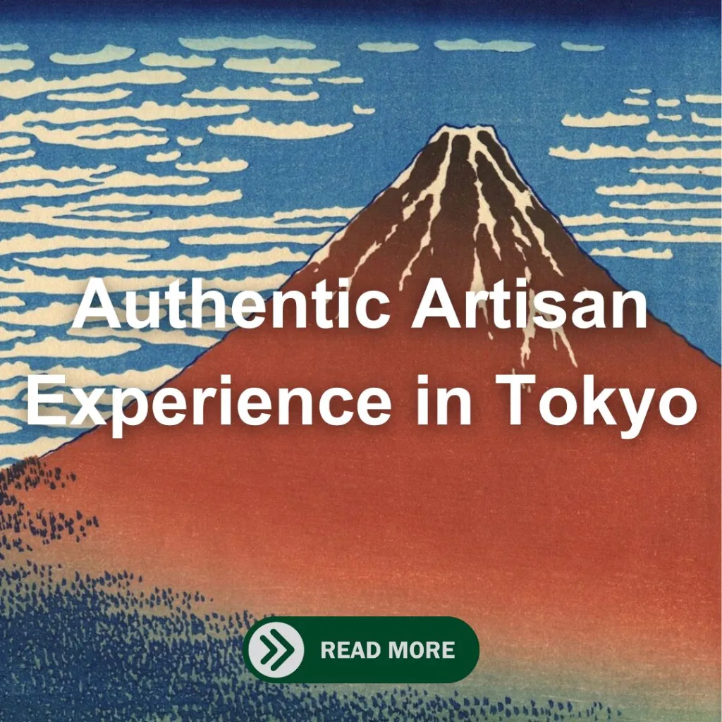 Authentic Artisan Experience in Tokyo